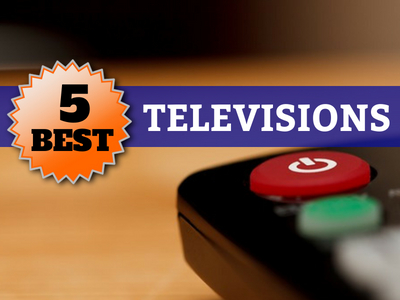 5 best televisions - best consumer reports